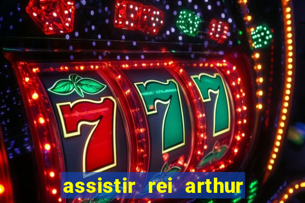 assistir rei arthur 2004 topflix